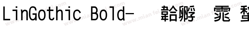 LinGothic Bold字体转换